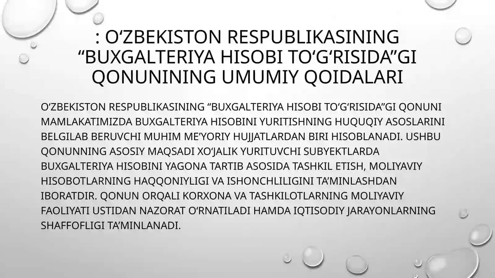 O‘zbekiston Respublikasining “Buxgalteriya hisobi” to‘g‘risidagi Qonunini o‘rganish va tavsif berish 4