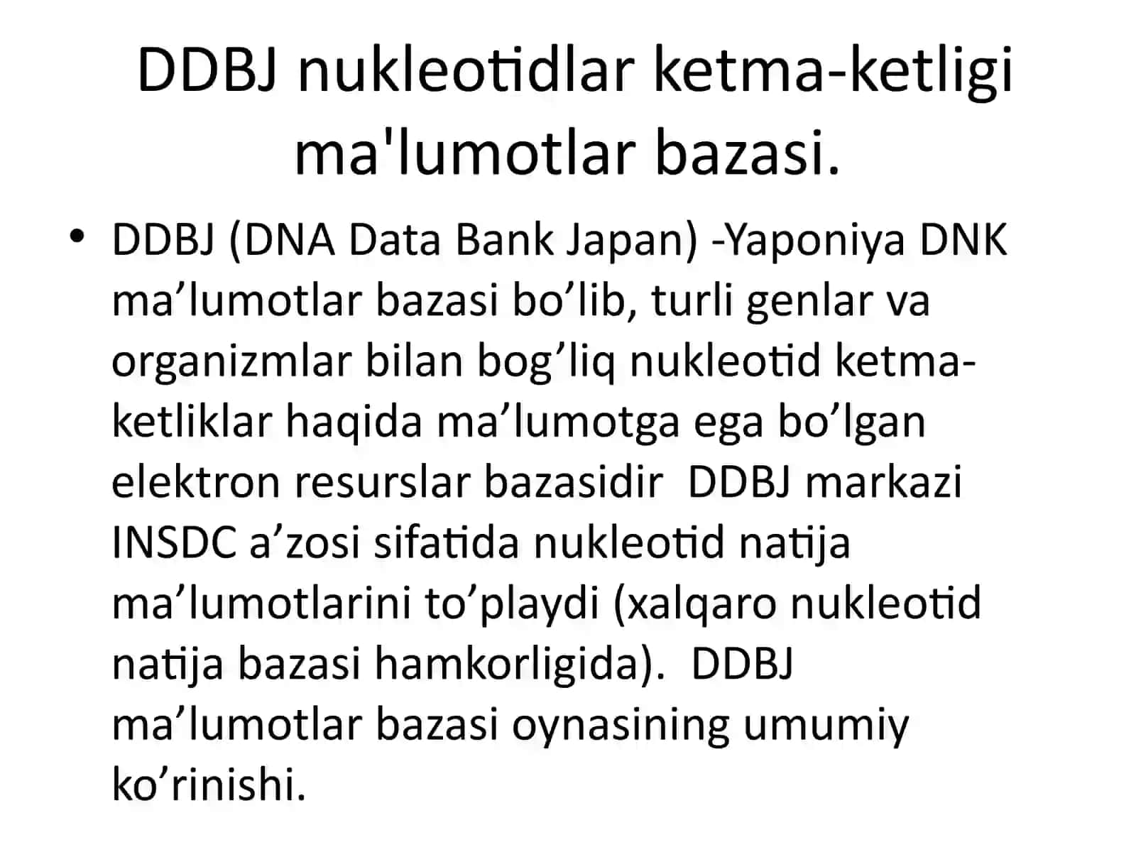 DNK va RNK nukleotidlar ketma -ketliklari ma’lumot bazalari (DDBJ) 4