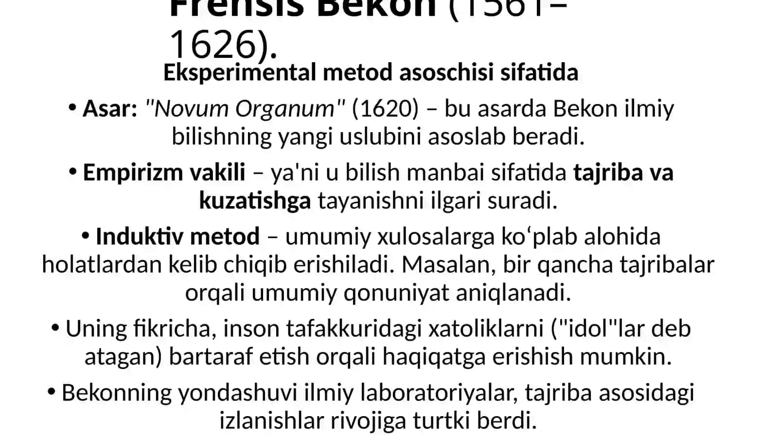 XVII-XVIIIasrlarda eksperimental tadqiqotlarning taqdimot asoslanasoslanishi(F.Bekon, R.Dekart) 4