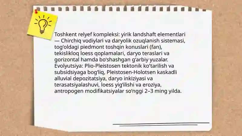 To'rtlamchi davr relyef komplekslari(Nanay, Toshkent, Mirzachoʼl va Sirdaryo) 4