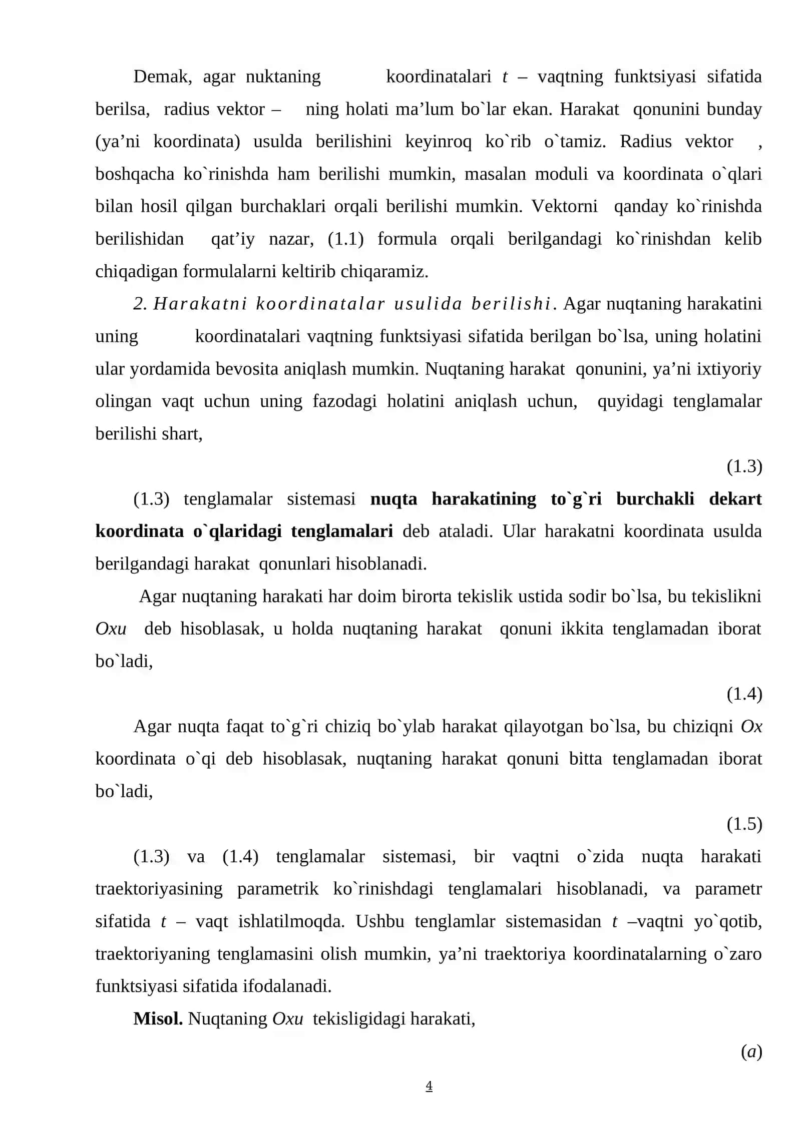 Kinematika: nuqta kinematikasi; nuqta harakatining berilish usullari 4