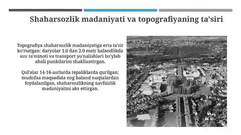 Tarixiy topografiya-shaharsozlik madaniyatini o'rganish manbasi 4