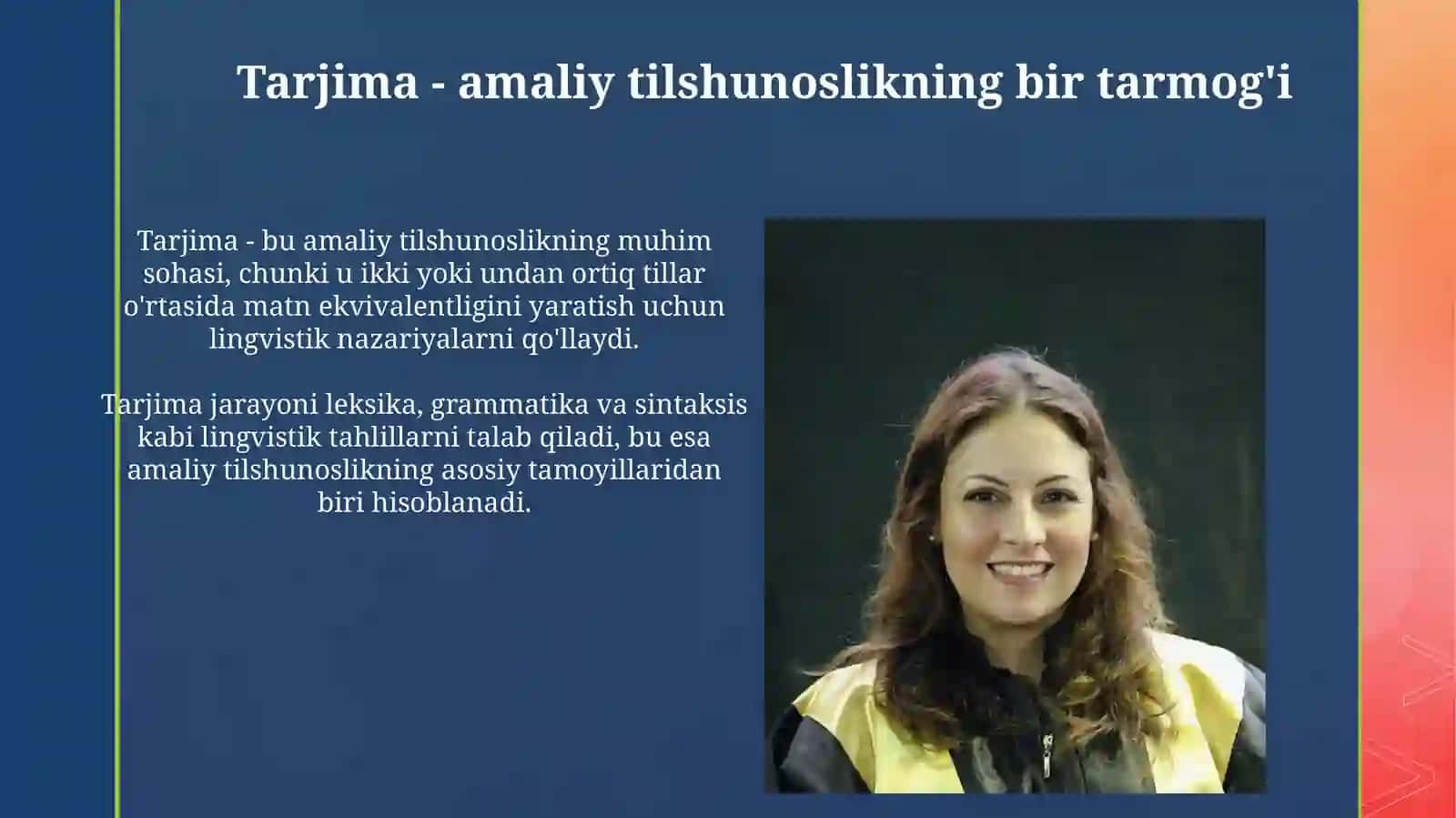 Tarjima -amaliy tilshunoslikning muhim tarmog‘i sifatida 4