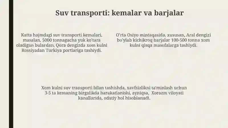 Xom ashyoni tashishda ishlatiladigan transport vositalari 4