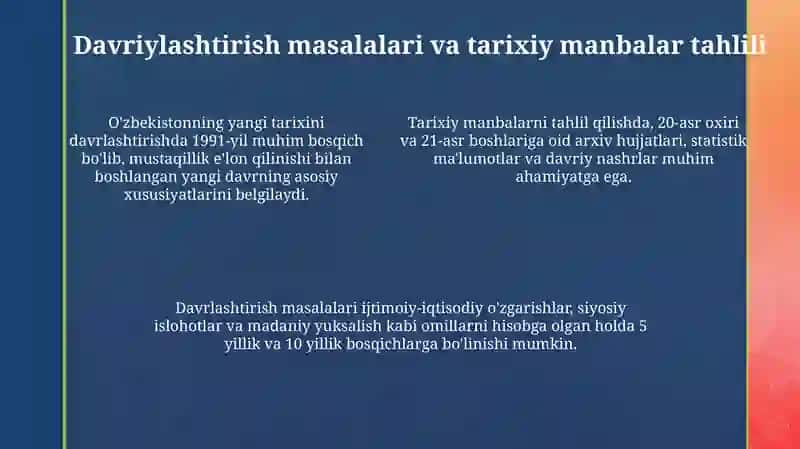 Oʻzbekistonning eng yangi tarixini oʻrganish funksiyalari va tamoyillari 4