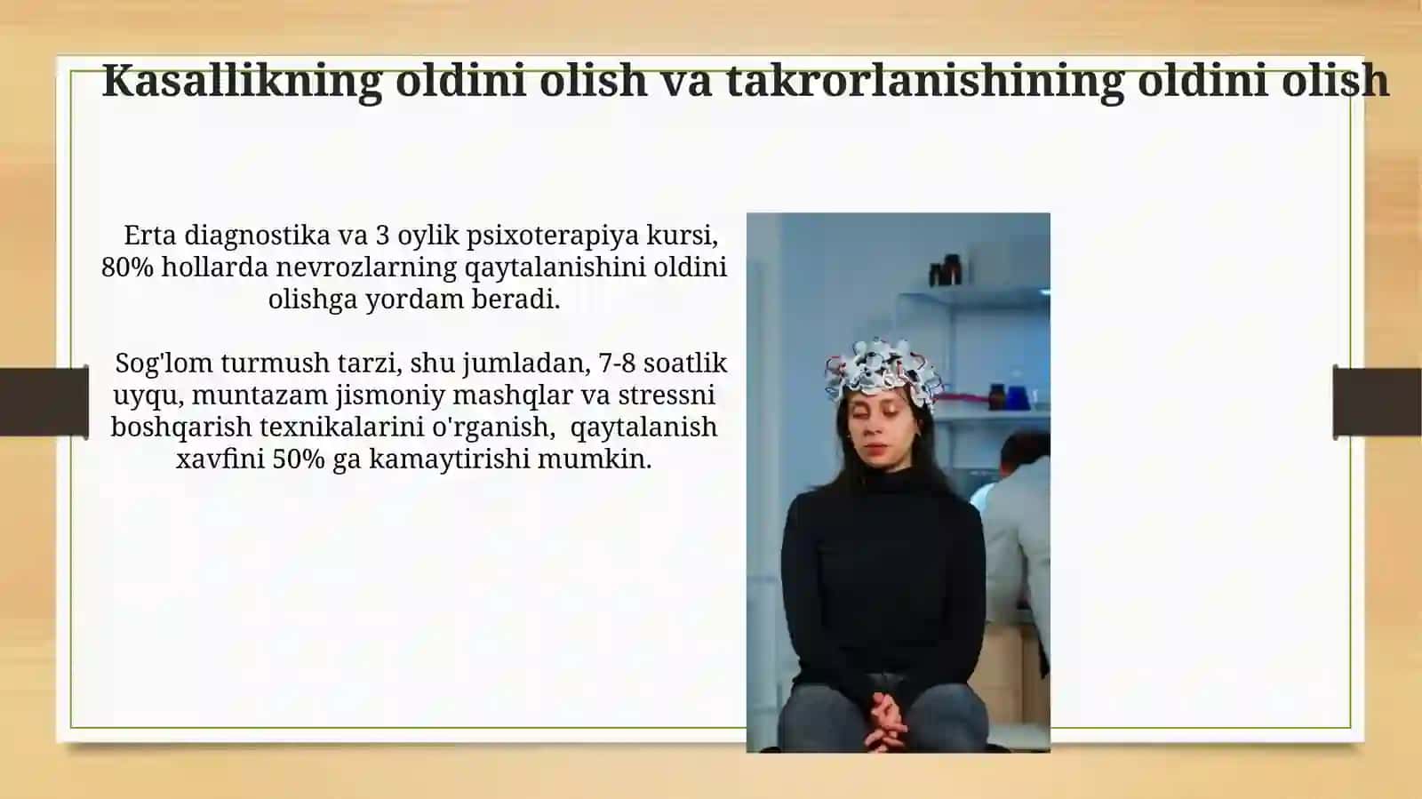 Nevroz holatlarida (isteriya, psixosteniya nevrosteniya) reabilitatsiya 4