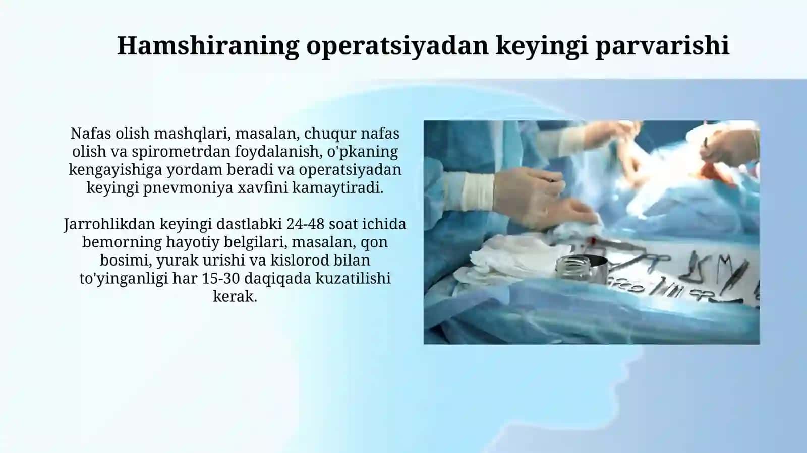 Operatsiyadan oldingi davr va xirurgik operatsiya haqida.Operatsiya turlari va hamshiraning jarayoni 4