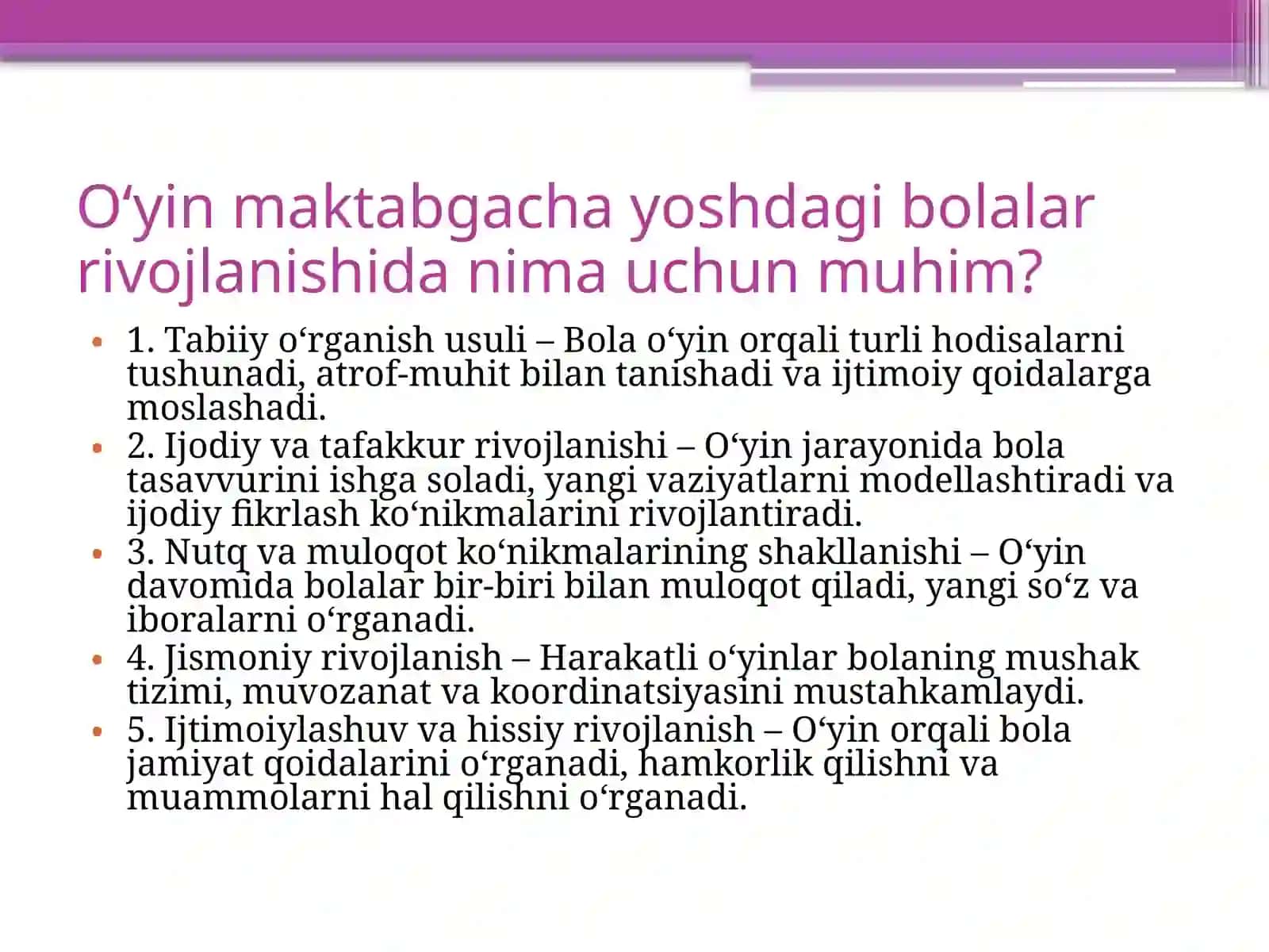 O'yin maktabgacha yosh davrida yetakchi faoliyat sifatida 4