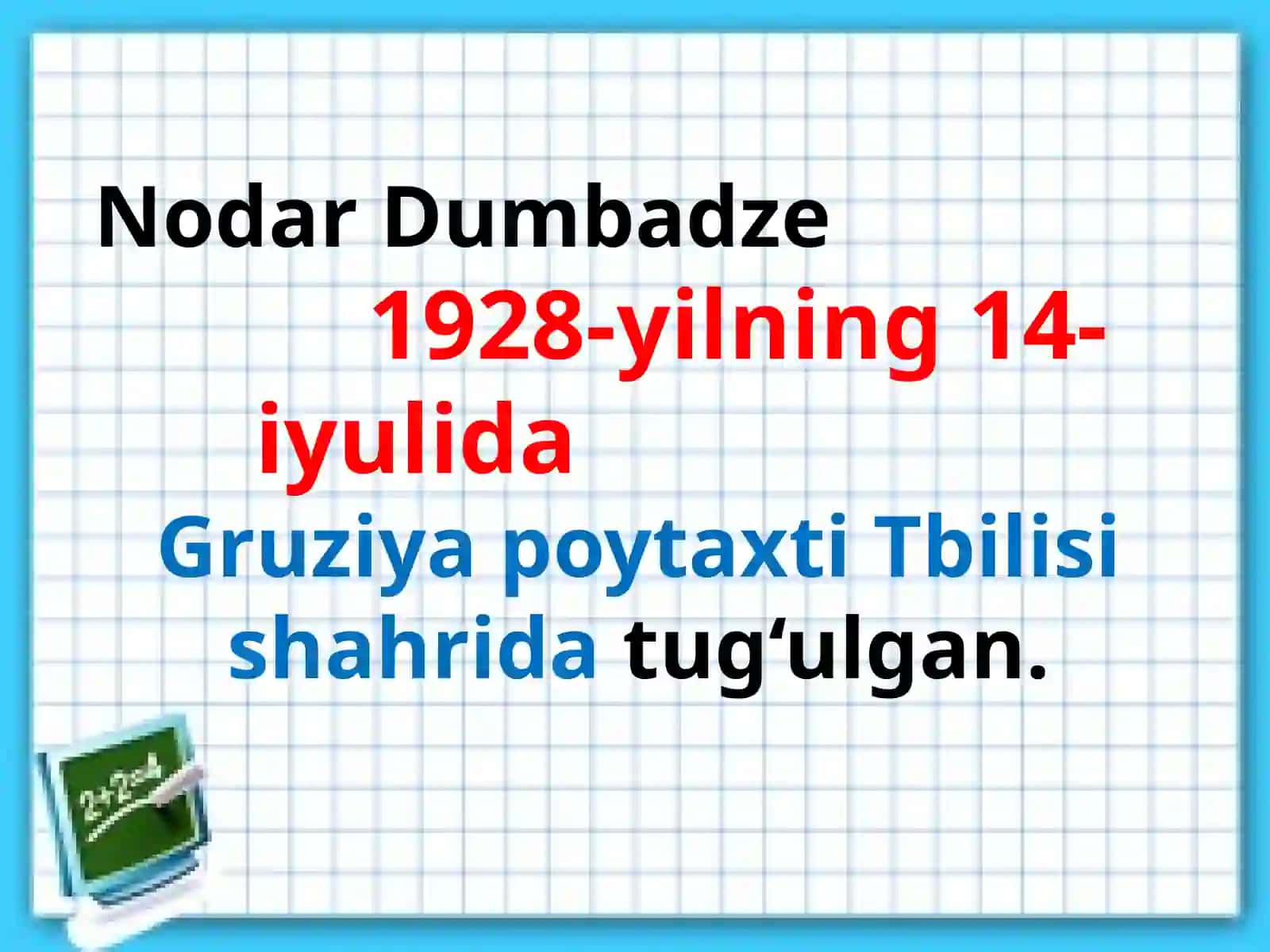 5-sinf Adabiyot fanidan Nodar Dumbadze hayoti va ijodi dars taqdimot 4