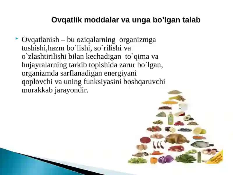 Asosiy oziq moddalar va ularning organizmda tutgan o`rni 4
