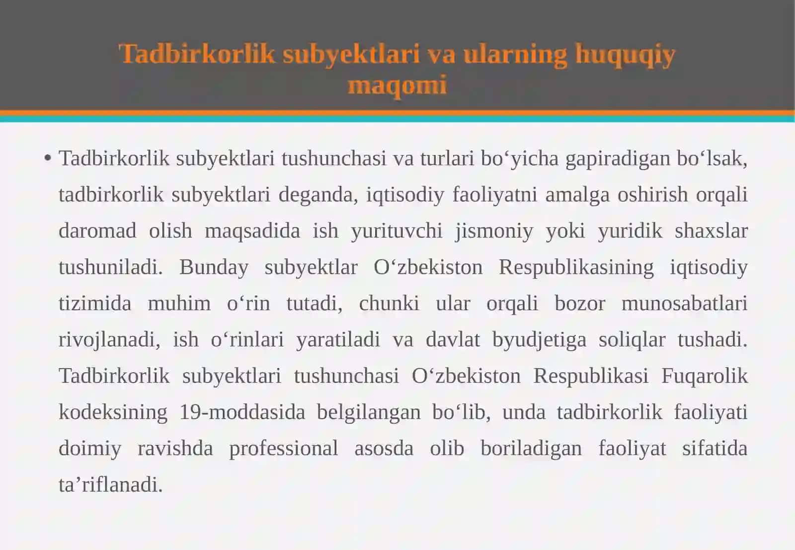 Tadbirkorlik subyektlari.Tadbirkorlikning tashkiliy-huquqiy asoslari 4