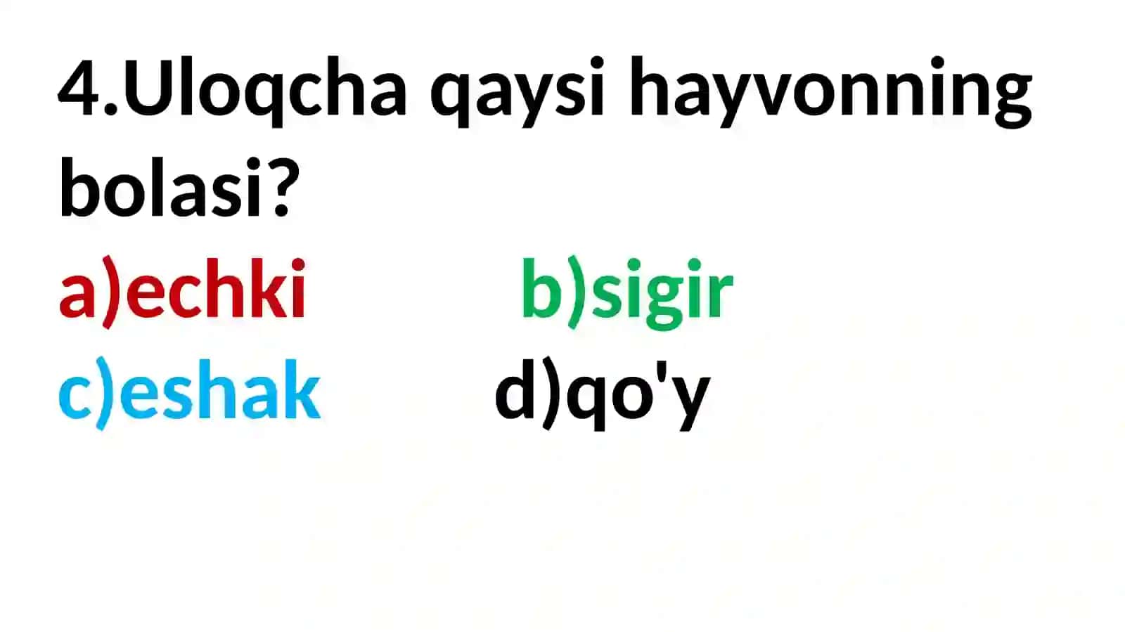 Quyidagi savolga javob bering 4