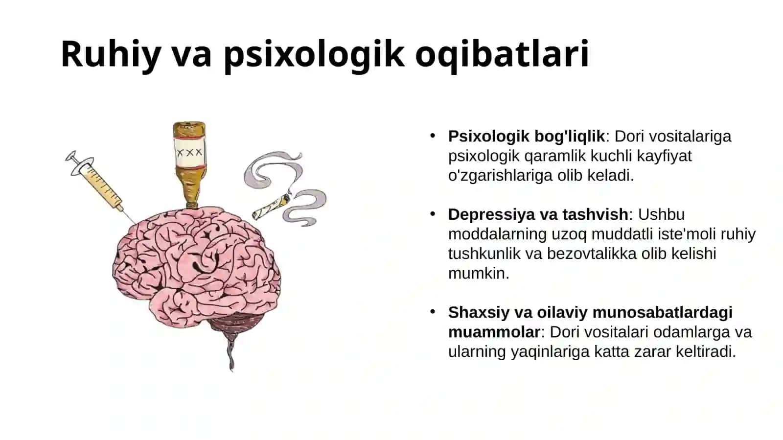 Giyohvandlik vositalari va psixotrop moddalar: Salbiy oqibatlar 4
