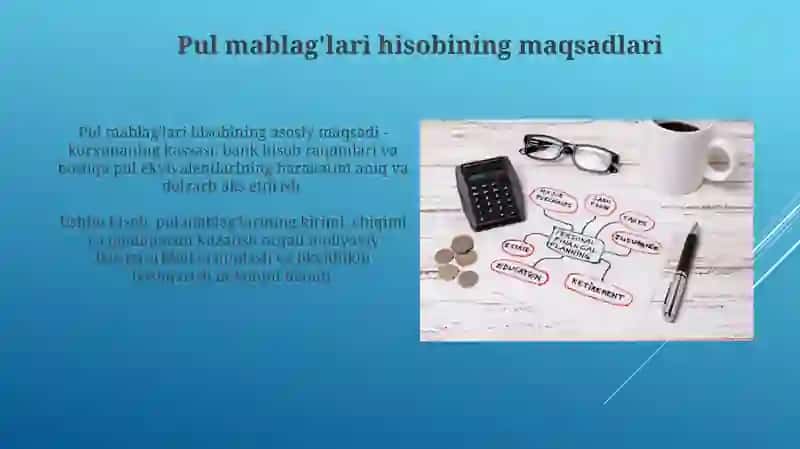 Pulmablag'larivahisobkitoblarningmazmunihamdaularnihisobgaolishningvazifalari 4
