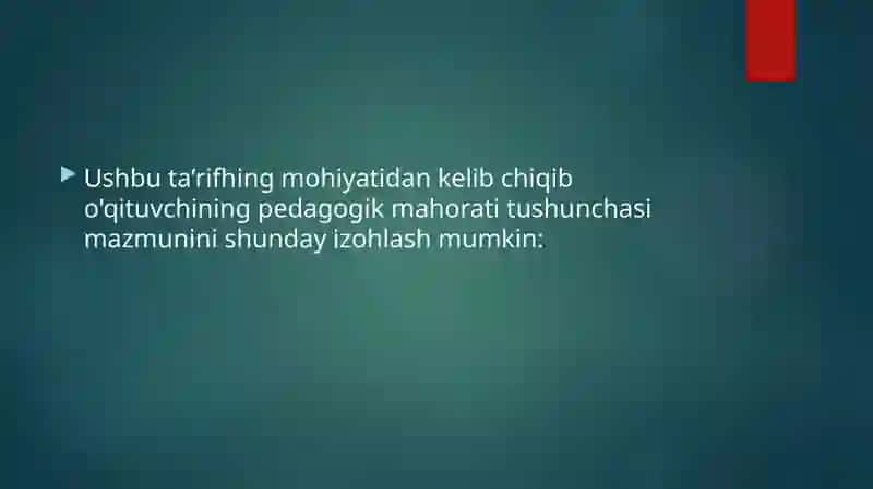Pedagogik mahorat haqida tushuncha 4