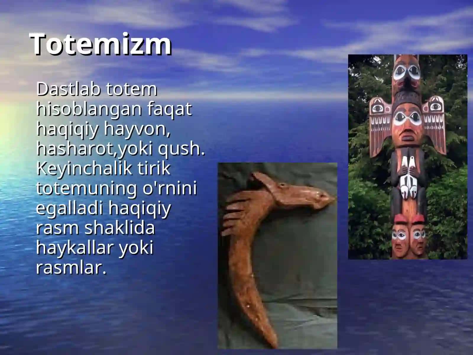 Ibtidoiy tasavvurlar (animizm fitishezm totemizm) mazmuni 4