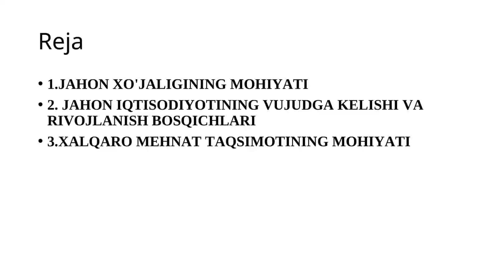 Jahon xo‘jaligi va xalqaro iqtisodiy munosabatlar: asosiy ko‘rinishlari, xalqaro mehnat taqsimoti 4