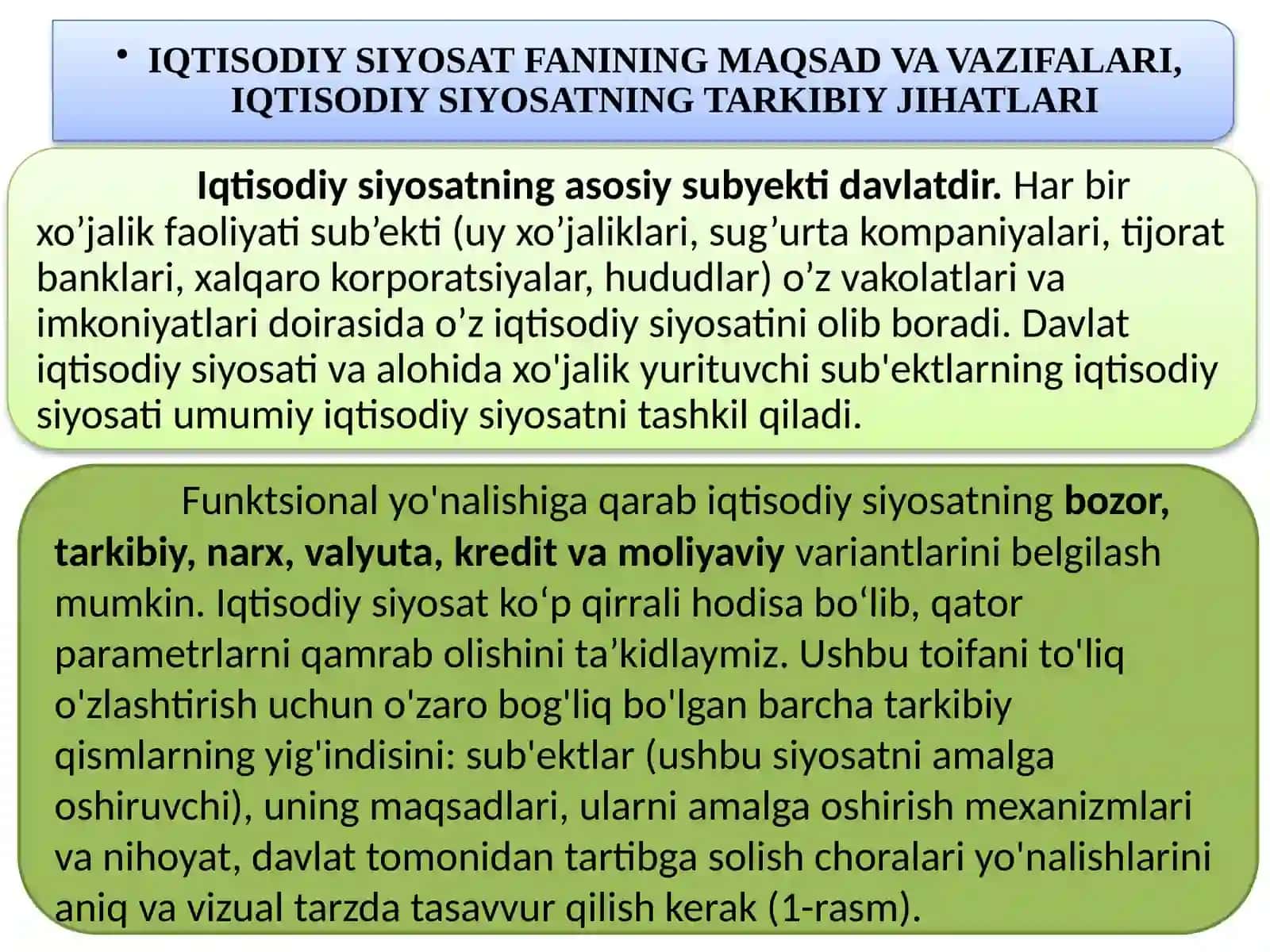 IQTISODIY SIYOSATFANININGMAQSAD VA VAZIFALARI, IQTISODIY SIYOSATNING TARKIBIY JIHATLARI 4