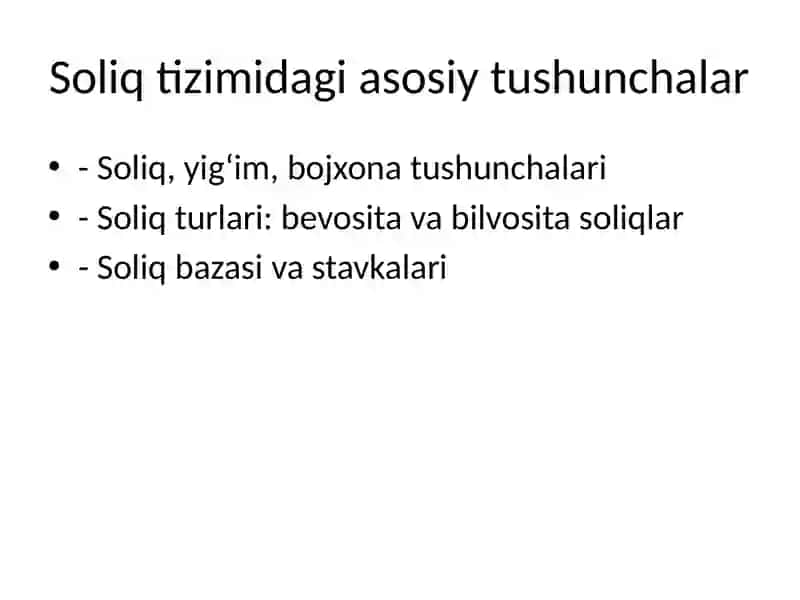Soliq tizimida ro'y berayotgan hodisa va jarayonlarni ifodalash fanining ahamiyati 4