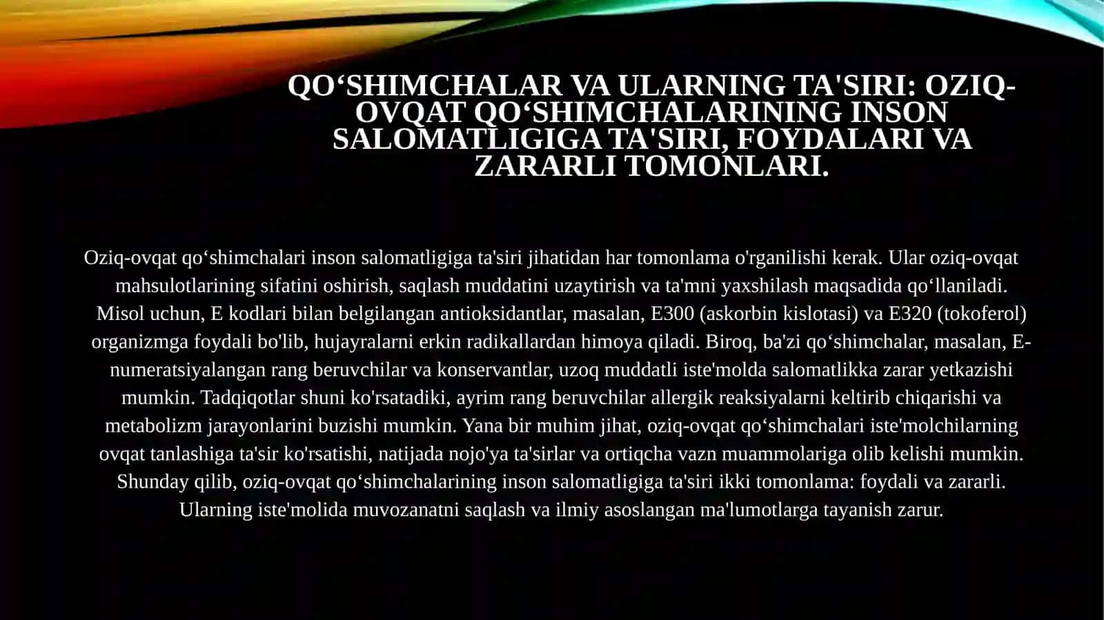 Hid va tam beruvchi qoʻshimchalar uchun E kodlar va foydalangan adabiyotlar 4