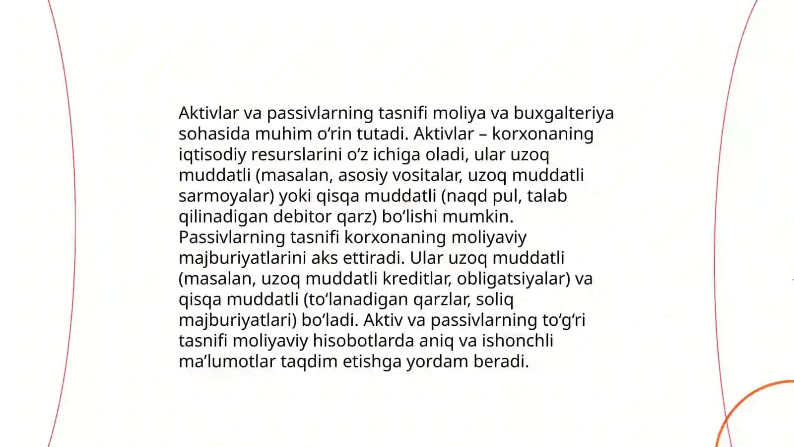 Korxona aktivlari va passivlari harakati to'g'risidagi hisobotlarni yoritib berish va taqdim etish usullari 4
