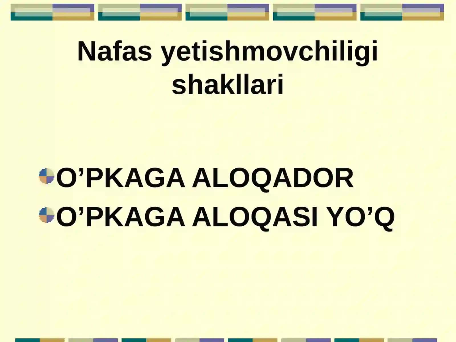NAFAS YETISHMOVCHILIGI O’PKA YURAGI 4