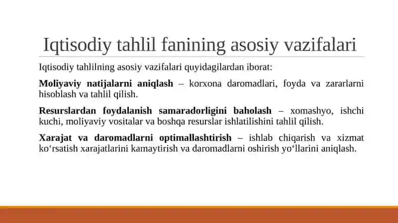 Iqtisodiy tahlilning predmeti, asosiy vazifalari va printsiplari 4