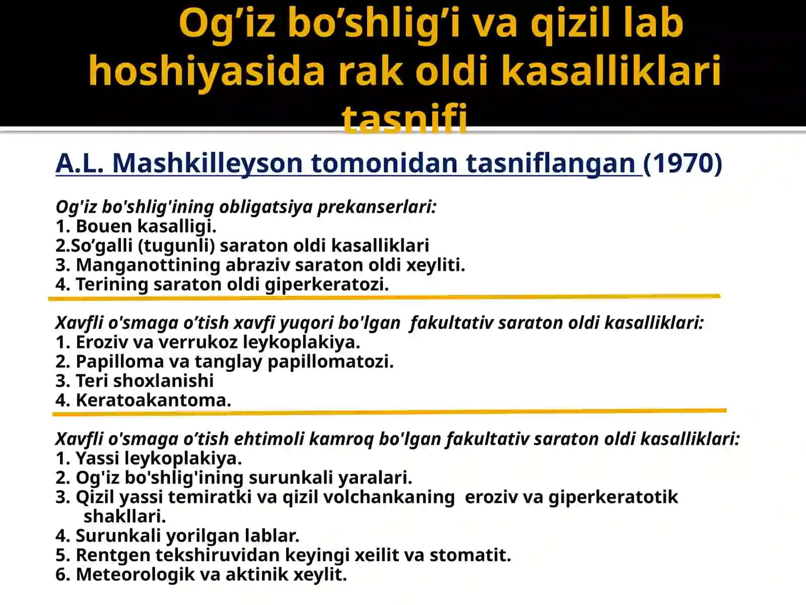 Yuz terisi , og'iz bo'shlig'i shilliq qavati va lablarning qizil chegarasining rak oldi kasalliklari 4