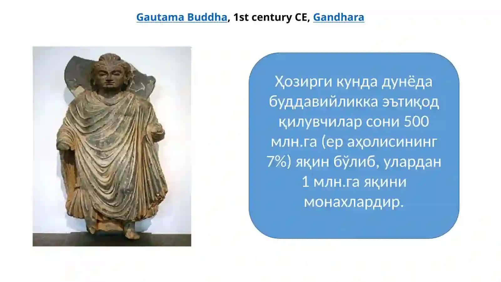 БУДДАВИЙЛИК ДИНИ ТАРИХИ ВА АСОСИЙ ҒОЯЛАРИ 4
