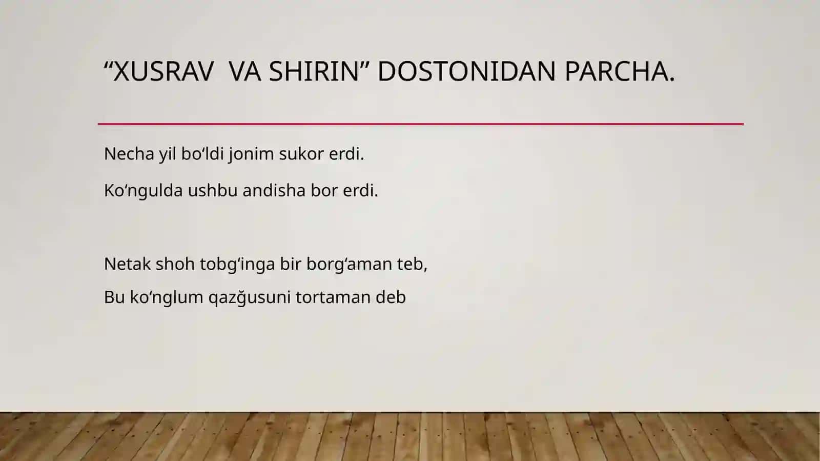 Xusrav va Shirin dostonining o‘rganilishi. Q. Xorazmiy 4