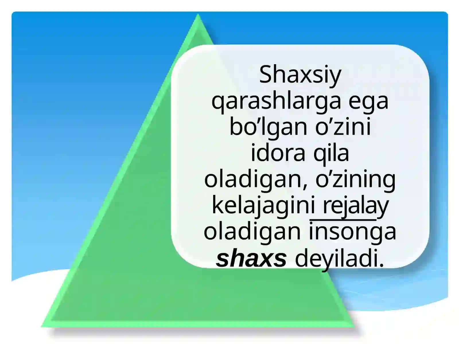Shaxs va uning xususiyatlari 4