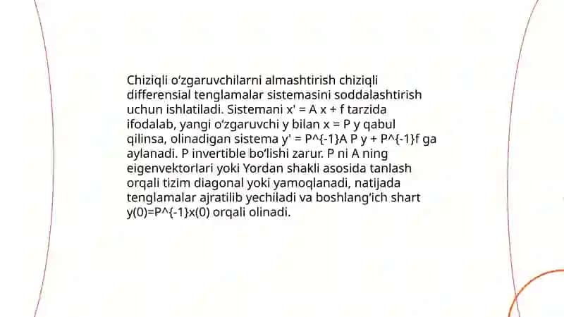 Oʻzgaruvchilarni almashtirish usullari.Differensial tenglamalar sistemalari 4