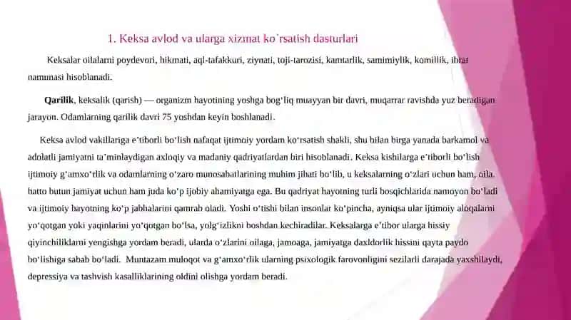 Keksalarga xizmat ko`rsatish,  ta`minlash va vasiylik qilish 4
