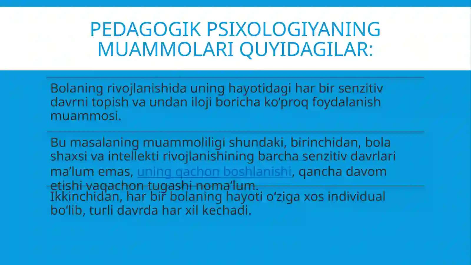 Pedogogik psixologiyaning muomollari va vazifalari 4
