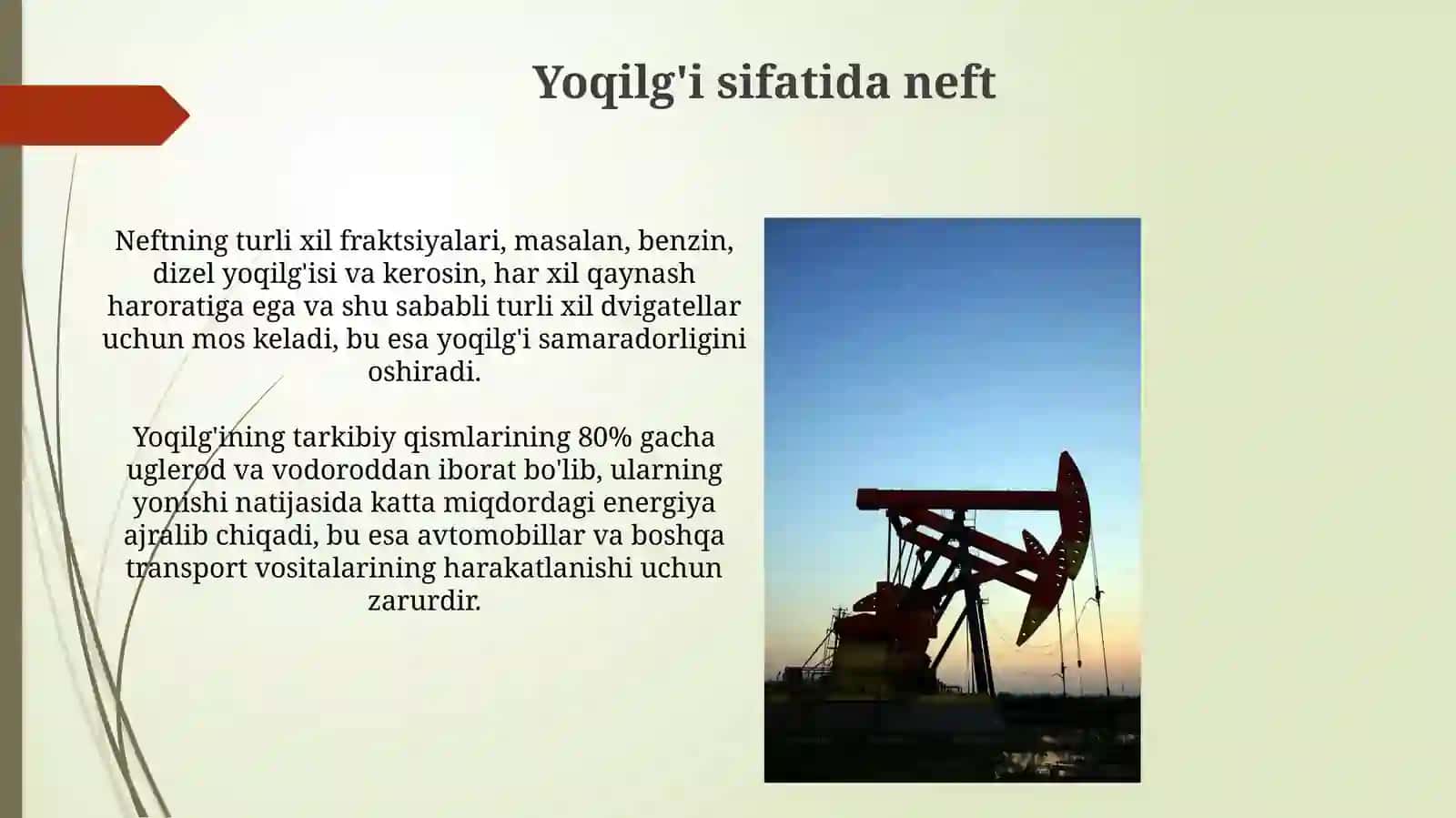 Neftning Sanoatdagi Qo‘llanilishi 4