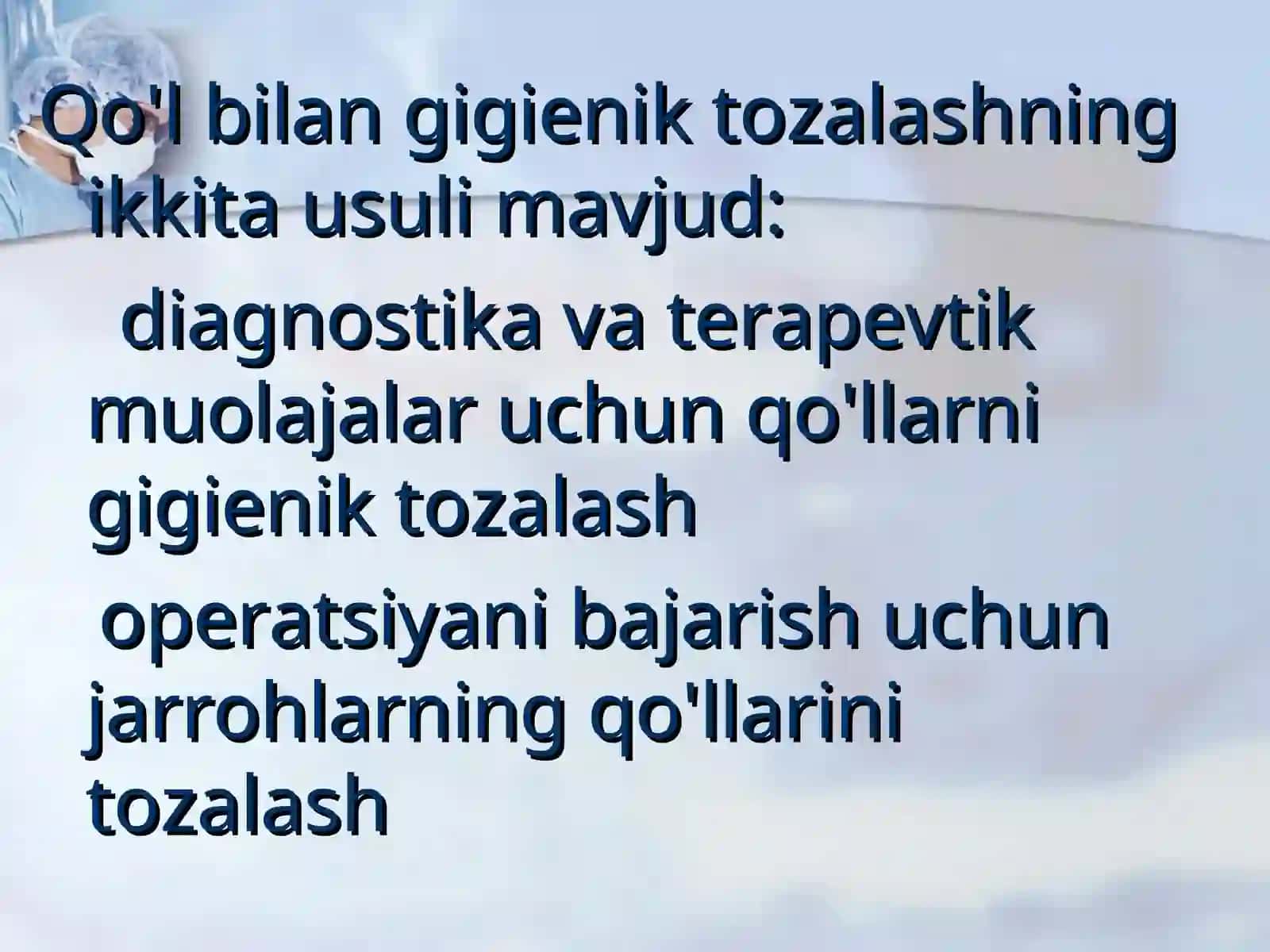 Xirurg qo‘lini operatsiyaga tayyorlash, ishlov berish va operatsiya maydonini tayyorlash usullari 4