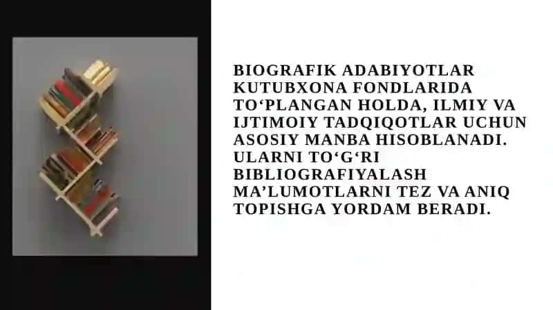 BIOGRAFIK ADABIYOTLARNI BIBLIOGRAFIYALASH USULLARI VA STANDARTLARI 4
