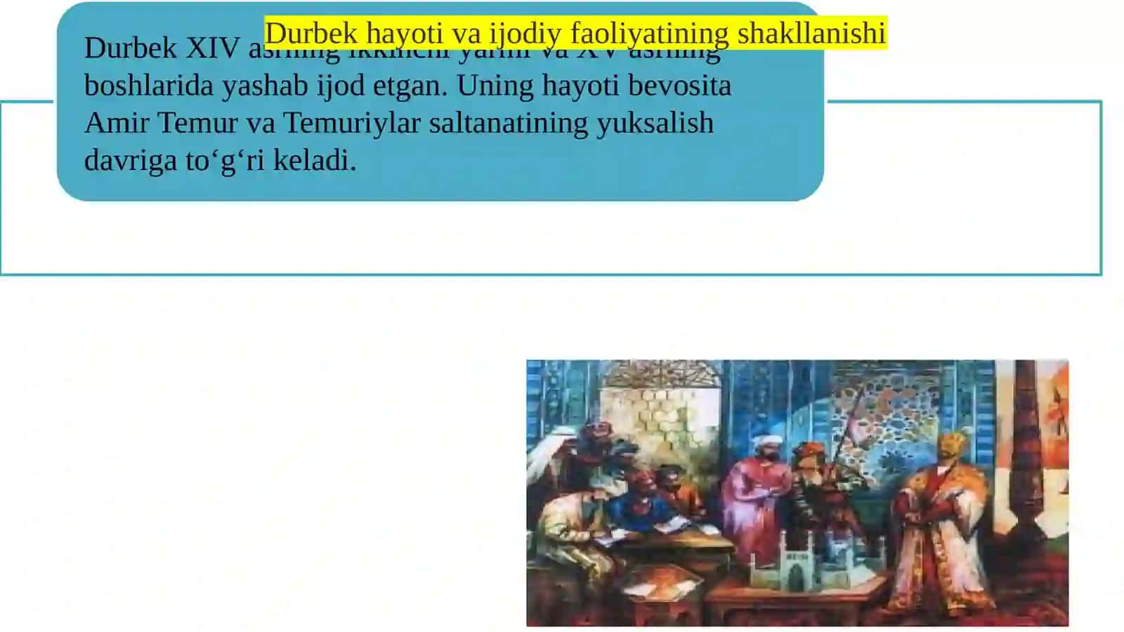 Durbek hayoti va ijodi. “Yusuf va Zulayho” dostoni 4