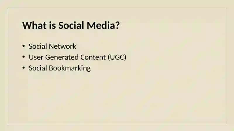 What is Social Media? 4