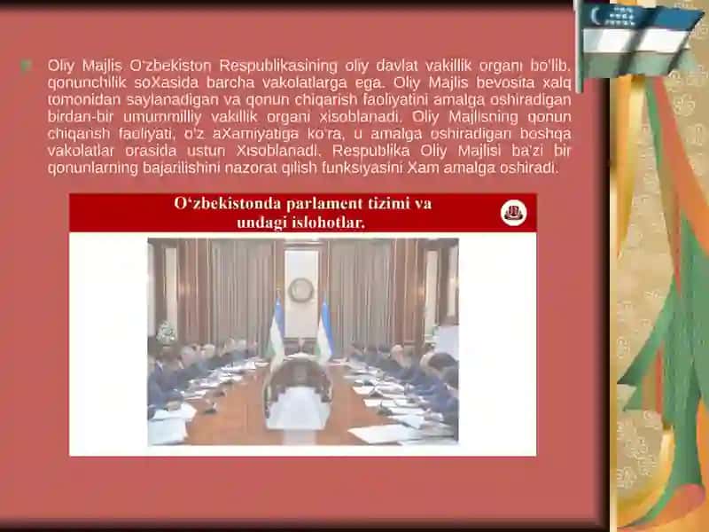 Mustaqil O‘zbekistonda hokimiyatlar bo‘linishi prinsipi. O‘zbekistonda parlament tizimi va undagi islohotlar 4