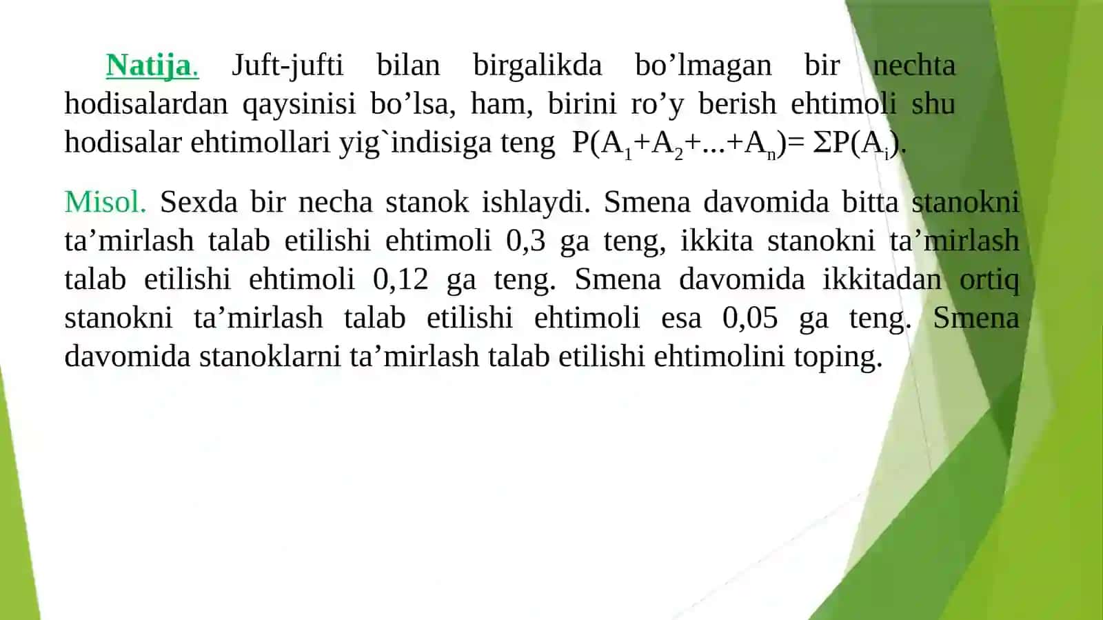 2-ma’ruza:Ehtimollarni qo‘shish va ko‘paytirish teoremalari. To‘la ehtimol va Bayes formulasi 4