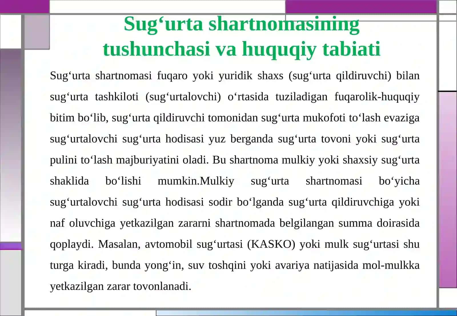 Sugʻurtashartnomasi va sugʻurtahodisasi va sugʻurta qildirovchi 4
