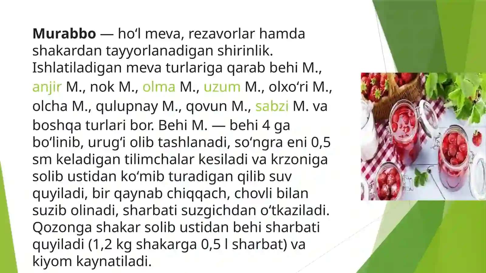 Mevalarni murabbo, povidlo vadjemolish uchun qayta ishlash 4