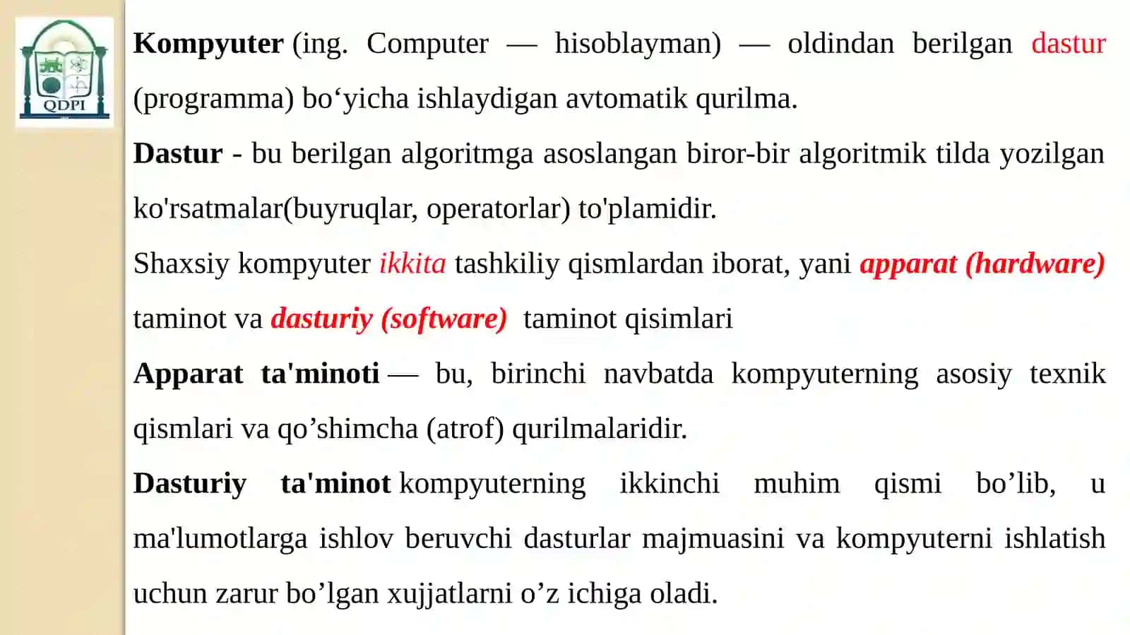 SHAXSIY KOMPYUTERLARNING TA’MINOTI VA UNING TURLARI. DASTURIY VA APPARAT TA’MINOTI 4
