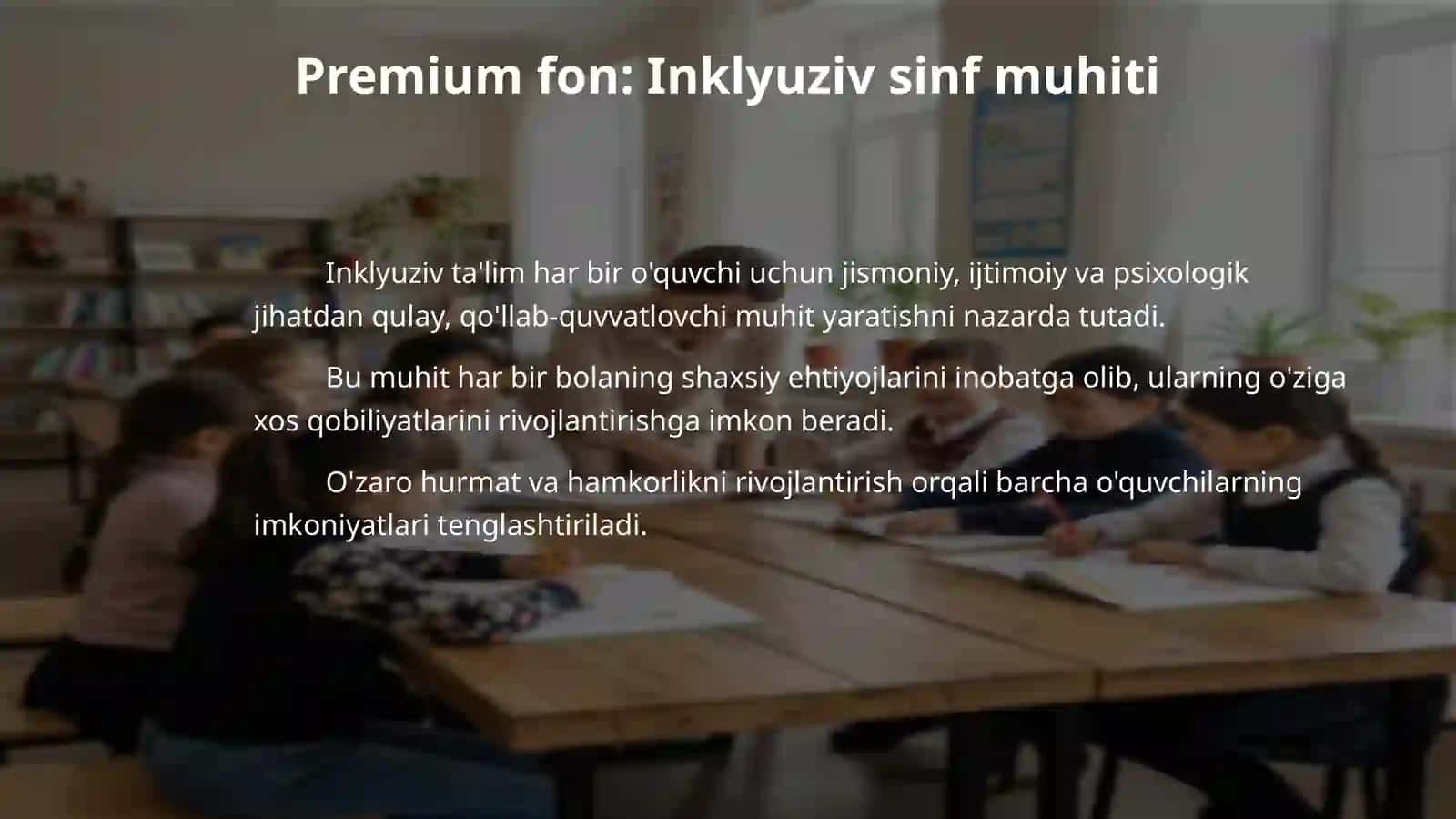 Dastlabki tajriba inklyuziv maktablarni tashkil etish 4