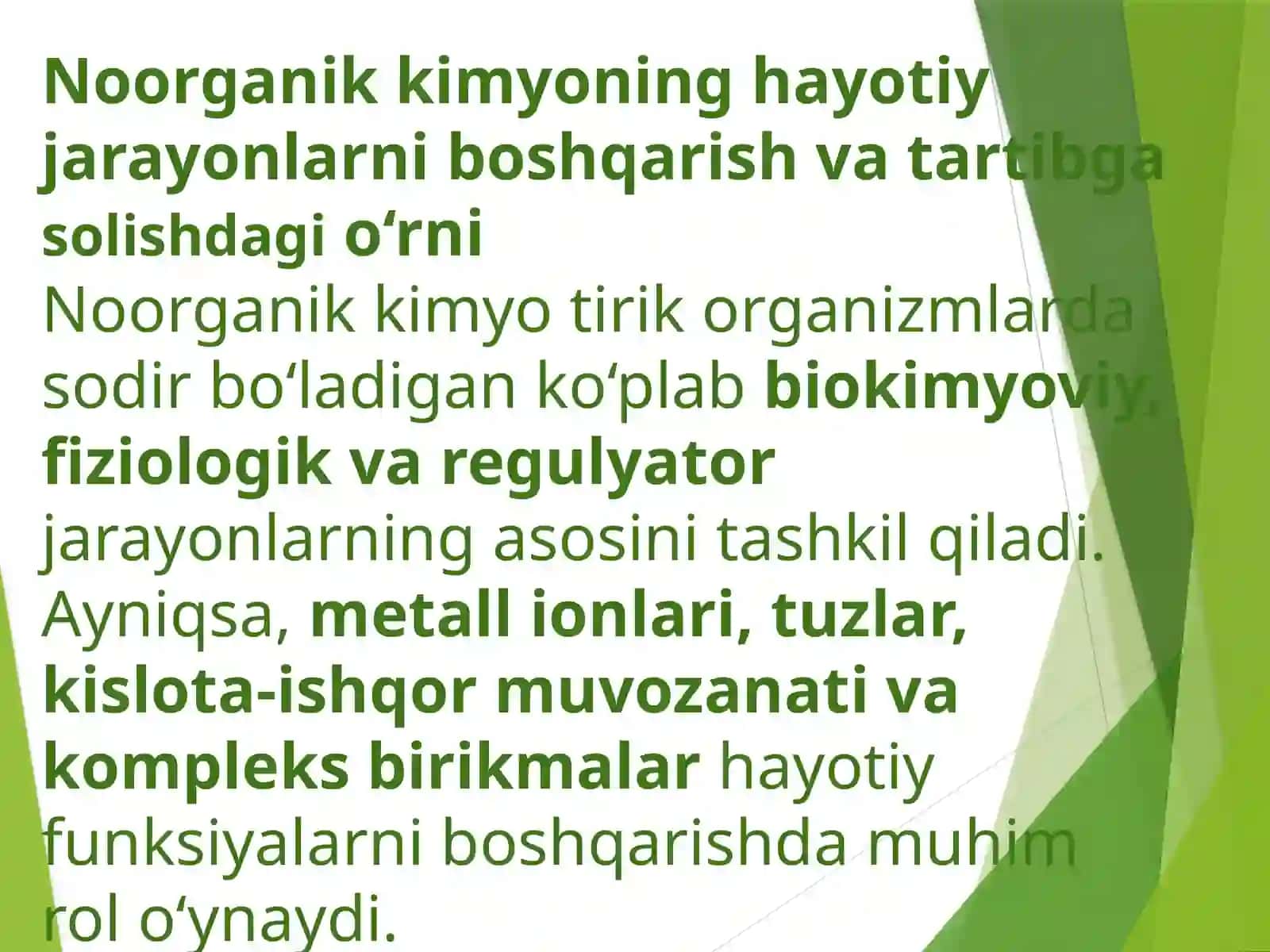 Noorganik kimyoning hayotiy jarayonlarni boshqarish va tartibga solishda tutgan o’rni. Bioorganik kimyo, Bioinjeneriya va biokatalizda noorganik kimyoning ahamiyati. 4