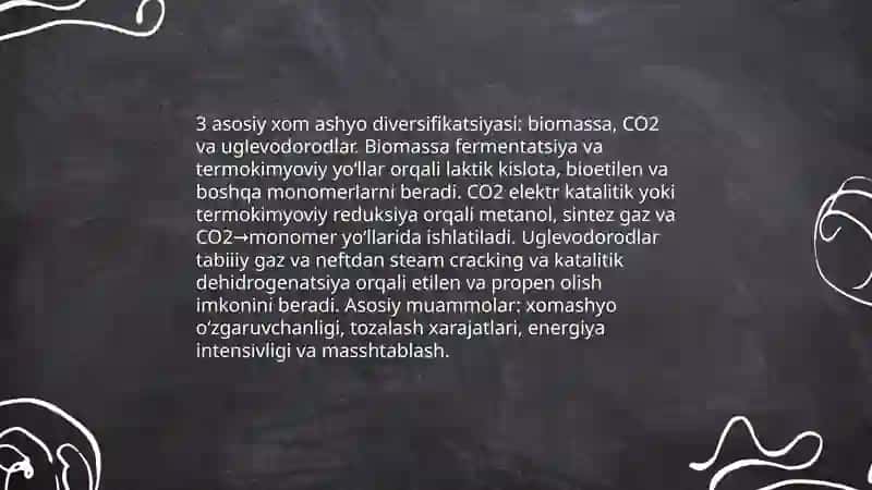 Monomerlar ishlab chiqarish rivojlanishning asosiy yoʻnalishlari 4