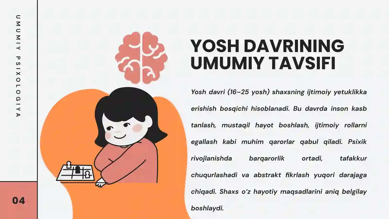O‘spirinlik va yosh davrida psixik rivojlanish xususiyatlari 4