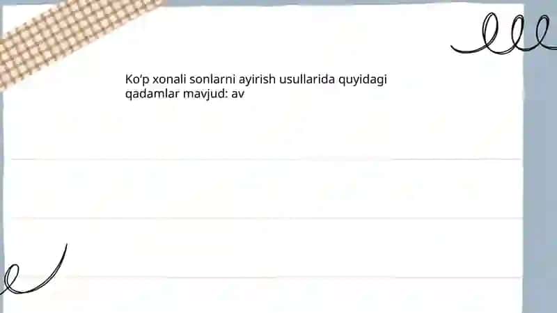 Koʻp xonali sonlar ichida masalalar yechish metodlaridan foydalanish 4
