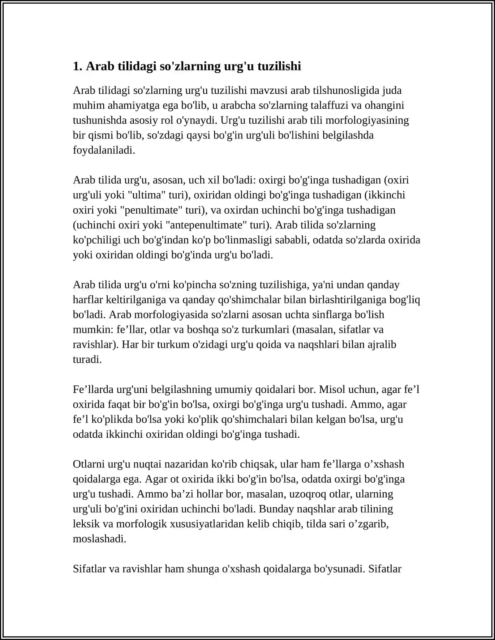 ARAB SO'ZLARINING URG'U TUZILISHI, ARAB INTONATSIYA. BO'G'INLARNING BOSHI VA OXIRI, DAVOMI VA URG'U VAZNIGA KO'RA TURLARI 4